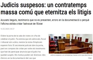 Diari de Girona. Judicis suspesos: un contratemps massa comú que eternitza els litigis